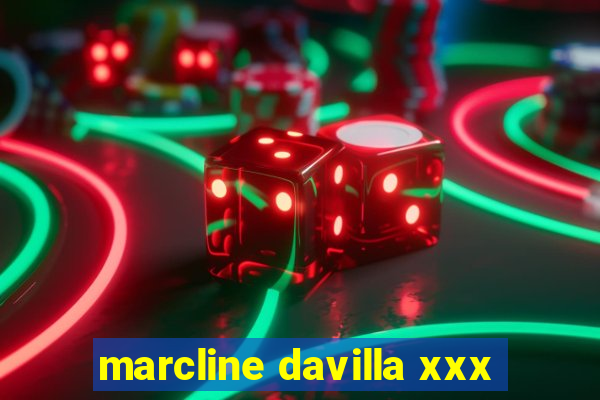 marcline davilla xxx